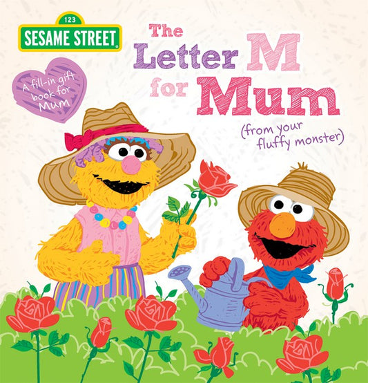The Letter M for Mum: From Your Fluffy Monster