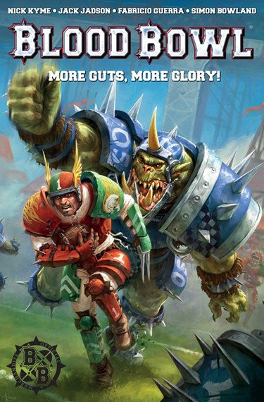Warhammer - Blood Bowl: More Guts, More Glory!