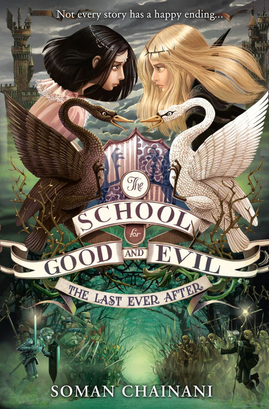 The School For Good And Evil (3) - The Last Ever After
