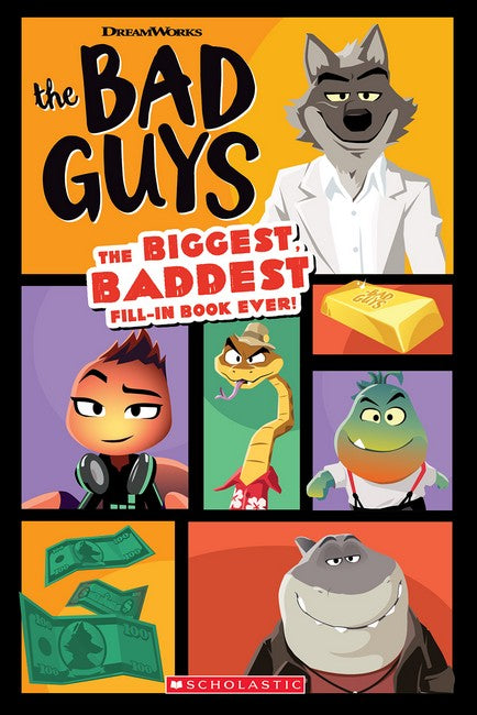 The Bad Guys: The Biggest, Baddest Fill-in Book Ever!