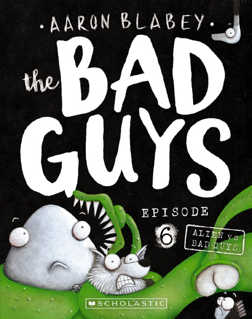 Alien vs Bad Guys (the Bad Guys: Episode 6)